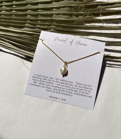 Maid Of Honor • Love Note • Fresh Water Pearl • Necklace