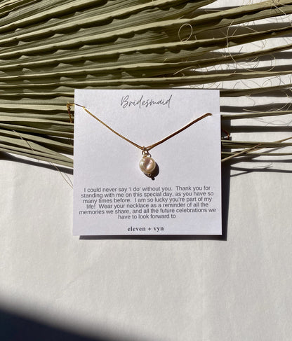 Bridesmaids • Love Note • Fresh Water Pearl • Necklace